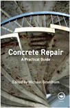 Concrete Repair A Practical Guide